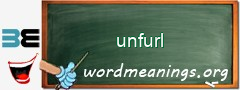WordMeaning blackboard for unfurl